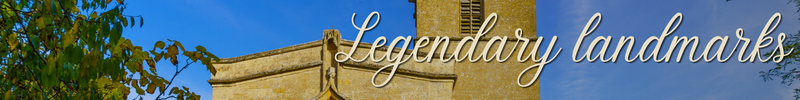 Legendary landmarks